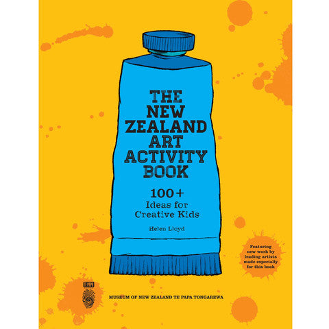 the new zealand art activity book: 100 + ideas for creative kids